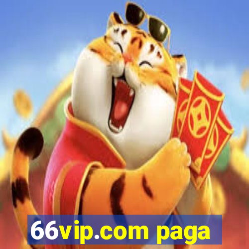 66vip.com paga